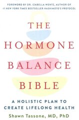 Hormone Balance Bible: A Holistic Plan to Create Lifelong Health kaina ir informacija | Saviugdos knygos | pigu.lt