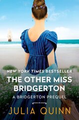 Other Miss Bridgerton: A Bridgerton Prequel цена и информация | Fantastinės, mistinės knygos | pigu.lt