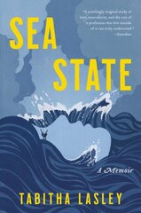 Sea State: A Memoir цена и информация | Биографии, автобиогафии, мемуары | pigu.lt