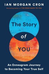 Story of You: An Enneagram Journey to Becoming Your True Self цена и информация | Духовная литература | pigu.lt