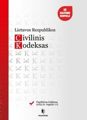 Lietuvos Respublikos civilinis kodeksas. Papildytas leidimas 2023 09 01 kaina ir informacija | Socialinių mokslų knygos | pigu.lt