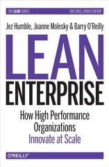 Lean Enterprise: How High Performance Organizations Innovate at Scale kaina ir informacija | Ekonomikos knygos | pigu.lt