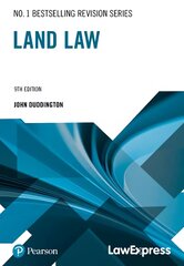 Law Express Revision Guide: Land Law (Revision Guide) 9th edition цена и информация | Книги по экономике | pigu.lt