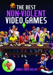 Best Non-Violent Video Games kaina ir informacija | Ekonomikos knygos | pigu.lt