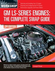 GM LS-Series Engines: The Complete Swap Guide, 2nd Edition Second Edition, New Edition kaina ir informacija | Kelionių vadovai, aprašymai | pigu.lt