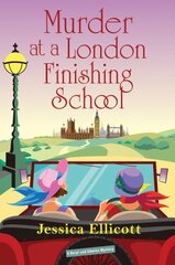 Murder at a London Finishing School kaina ir informacija | Fantastinės, mistinės knygos | pigu.lt