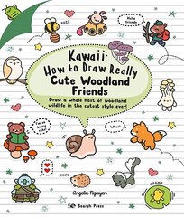 Kawaii: How to Draw Really Cute Woodland Friends цена и информация | Книги о питании и здоровом образе жизни | pigu.lt