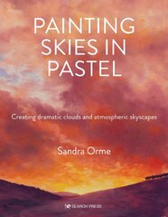 Painting Skies in Pastel: Creating Dramatic Clouds and Atmospheric Skyscapes kaina ir informacija | Knygos apie meną | pigu.lt