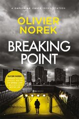 Breaking Point: by the author of THE LOST AND THE DAMNED, a Times Crime Book of the Month цена и информация | Fantastinės, mistinės knygos | pigu.lt