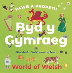 Pawb a Phopeth: Byd y Gymraeg / World of Welsh Bilingual edition цена и информация | Книги для подростков  | pigu.lt