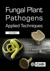 Fungal Plant Pathogens: Applied Techniques 2nd ed. цена и информация | Книги по социальным наукам | pigu.lt