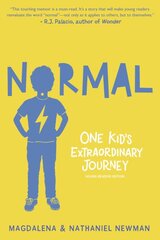 Normal: One Kid's Extraordinary Journey цена и информация | Книги для подростков и молодежи | pigu.lt