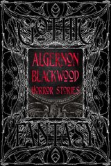 Algernon Blackwood Horror Stories kaina ir informacija | Fantastinės, mistinės knygos | pigu.lt