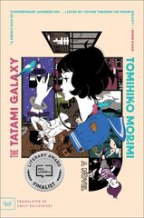 Tatami Galaxy: A Novel kaina ir informacija | Fantastinės, mistinės knygos | pigu.lt