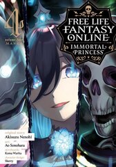 Free Life Fantasy Online: Immortal Princess (Manga) Vol. 4 цена и информация | Фантастика, фэнтези | pigu.lt