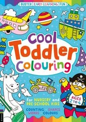 Cool Toddler Colouring: For Nursery and Pre-School Kids kaina ir informacija | Knygos mažiesiems | pigu.lt