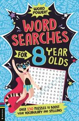 Wordsearches for 8 Year Olds: Over 130 Puzzles to Boost Your Vocabulary and Spelling цена и информация | Книги для подростков  | pigu.lt