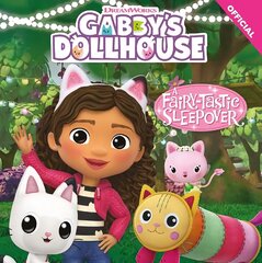 DreamWorks Gabby's Dollhouse: A Fairy-tastic Sleepover: Book 2 kaina ir informacija | Knygos paaugliams ir jaunimui | pigu.lt