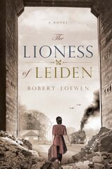 Lioness of Leiden цена и информация | Fantastinės, mistinės knygos | pigu.lt