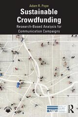 Sustainable Crowdfunding: Research-Based Analysis for Communication Campaigns цена и информация | Книги по экономике | pigu.lt