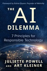 AI Dilemma: 7 Principles for Responsible Technology цена и информация | Книги по экономике | pigu.lt