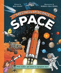 Spectacular Science of Space цена и информация | Книги для подростков и молодежи | pigu.lt