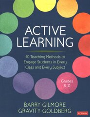 Active Learning: 40 Teaching Methods to Engage Students in Every Class and Every Subject, Grades 6-12 kaina ir informacija | Socialinių mokslų knygos | pigu.lt