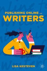 Publishing Online for Writers 1st ed. 2023 цена и информация | Пособия по изучению иностранных языков | pigu.lt