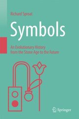Symbols: An Evolutionary History from the Stone Age to the Future 1st ed. 2023 kaina ir informacija | Ekonomikos knygos | pigu.lt