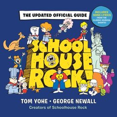 Schoolhouse Rock!: The Updated Official Guide Media tie-in цена и информация | Книги об искусстве | pigu.lt