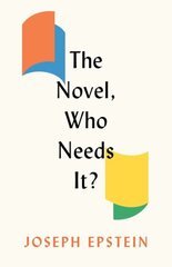 Novel, Who Needs It? kaina ir informacija | Istorinės knygos | pigu.lt