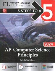 5 Steps to a 5: AP Computer Science Principles 2024 Elite Student Edition kaina ir informacija | Ekonomikos knygos | pigu.lt