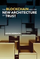 Blockchain and the New Architecture of Trust kaina ir informacija | Ekonomikos knygos | pigu.lt