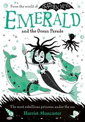 Emerald and the Ocean Parade 1 цена и информация | Книги для подростков и молодежи | pigu.lt