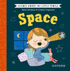 Science Words for Little People: Space 1 цена и информация | Книги для самых маленьких | pigu.lt