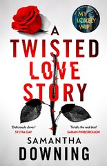 Twisted Love Story: The deliciously dark and gripping new novel from the bestselling author of My Lovely Wife цена и информация | Фантастика, фэнтези | pigu.lt