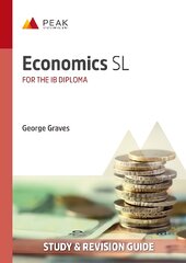 Economics SL: Study & Revision Guide for the IB Diploma цена и информация | Книги по экономике | pigu.lt