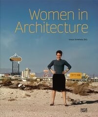 Women in Architecture: Past, Present, and Future цена и информация | Книги по архитектуре | pigu.lt