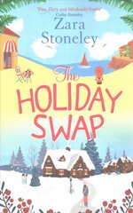 Holiday Swap: The Perfect Feel Good Romance for Fans of the Christmas Movie the Holiday Digital original kaina ir informacija | Fantastinės, mistinės knygos | pigu.lt