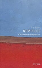 Reptiles: A Very Short Introduction kaina ir informacija | Ekonomikos knygos | pigu.lt