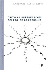 Critical Perspectives on Police Leadership kaina ir informacija | Socialinių mokslų knygos | pigu.lt