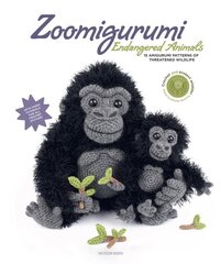 Zoomigurumi Endangered Animals: 15 Amigurumi Patterns of Threatened Wildlife kaina ir informacija | Knygos apie sveiką gyvenseną ir mitybą | pigu.lt