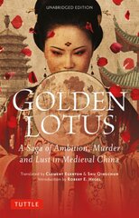 Golden Lotus: A Saga of Ambition, Murder and Lust in Medieval China (Unabridged Edition) kaina ir informacija | Apsakymai, novelės | pigu.lt