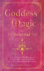 Goddess Magic Journal: Spells, Rituals, and Writing Prompts to Harness the Power of the Goddess Within, Volume 15 цена и информация | Самоучители | pigu.lt