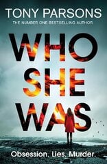 Who She Was: Can you guess the twist? The new psychological thriller from the no. 1 bestselling author kaina ir informacija | Fantastinės, mistinės knygos | pigu.lt