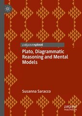 Plato, Diagrammatic Reasoning and Mental Models 1st ed. 2023 цена и информация | Исторические книги | pigu.lt