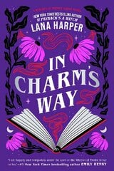In Charm's Way: A deliciously witchy rom-com of forbidden spells and unexpected love kaina ir informacija | Fantastinės, mistinės knygos | pigu.lt