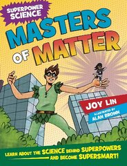 Superpower Science: Masters of Matter kaina ir informacija | Knygos paaugliams ir jaunimui | pigu.lt