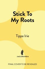 Stick To My Roots kaina ir informacija | Biografijos, autobiografijos, memuarai | pigu.lt
