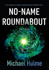 No-Name Roundabout: Part 1 kaina ir informacija | Fantastinės, mistinės knygos | pigu.lt